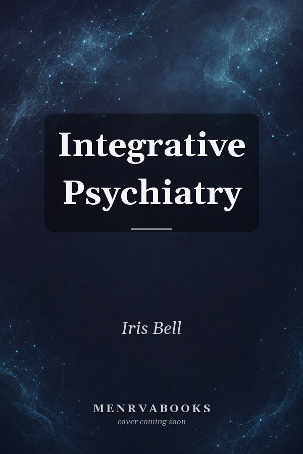 Integrative Psychiatry