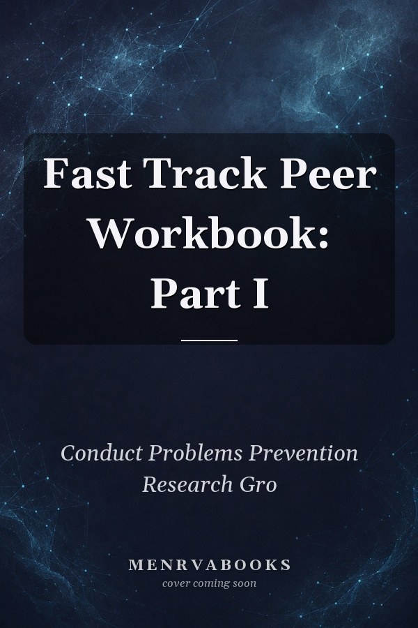 Fast Track Peer Workbook: Part I
