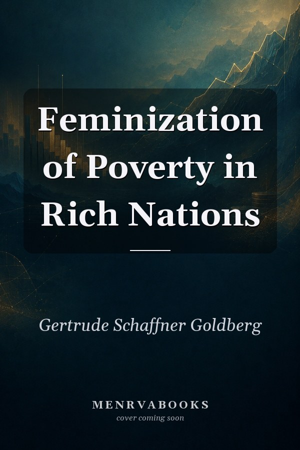 Feminization of Poverty in Rich Nations