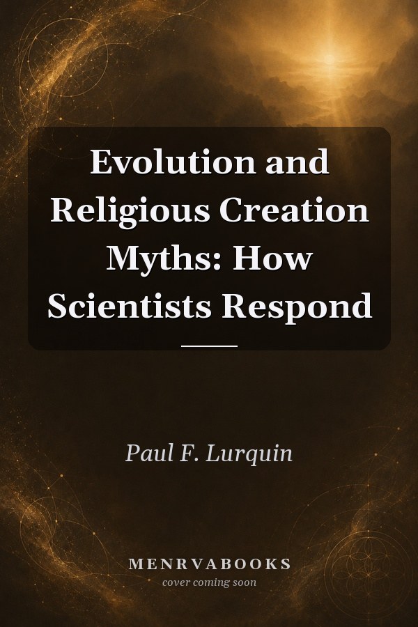 Evolution and Religious Creation Myths: How Scientists Respond