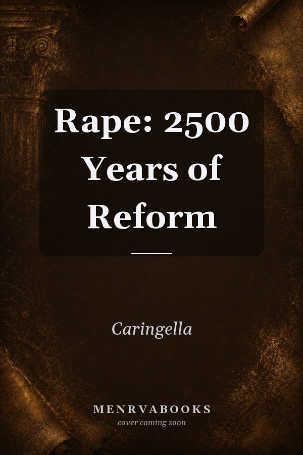 Rape: 2500 Years of Reform