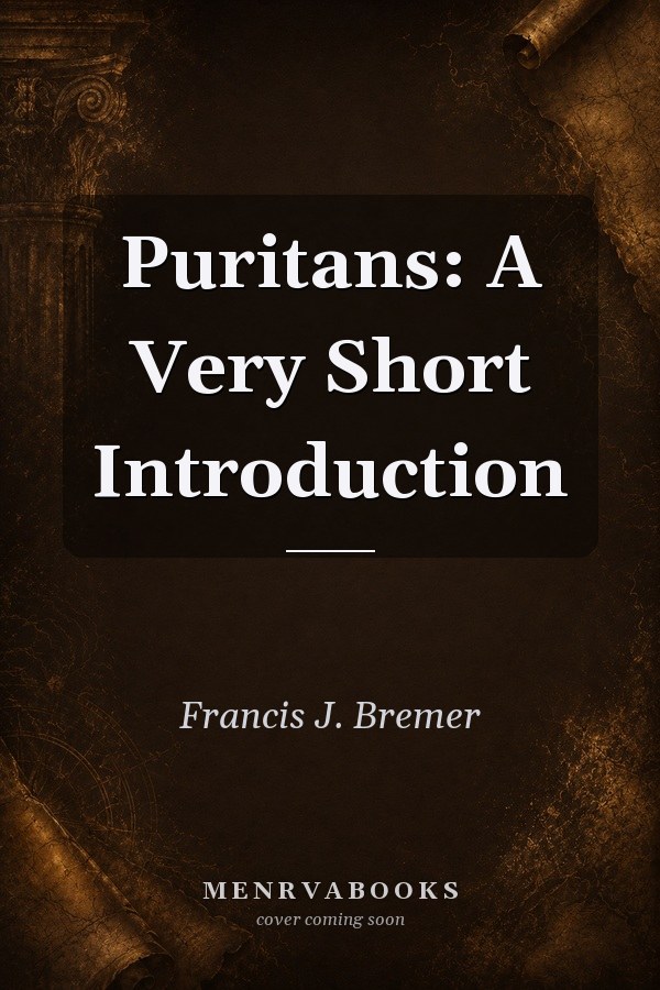Puritans: A Very Short Introduction