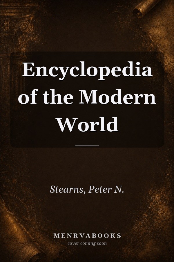 Encyclopedia of the Modern World