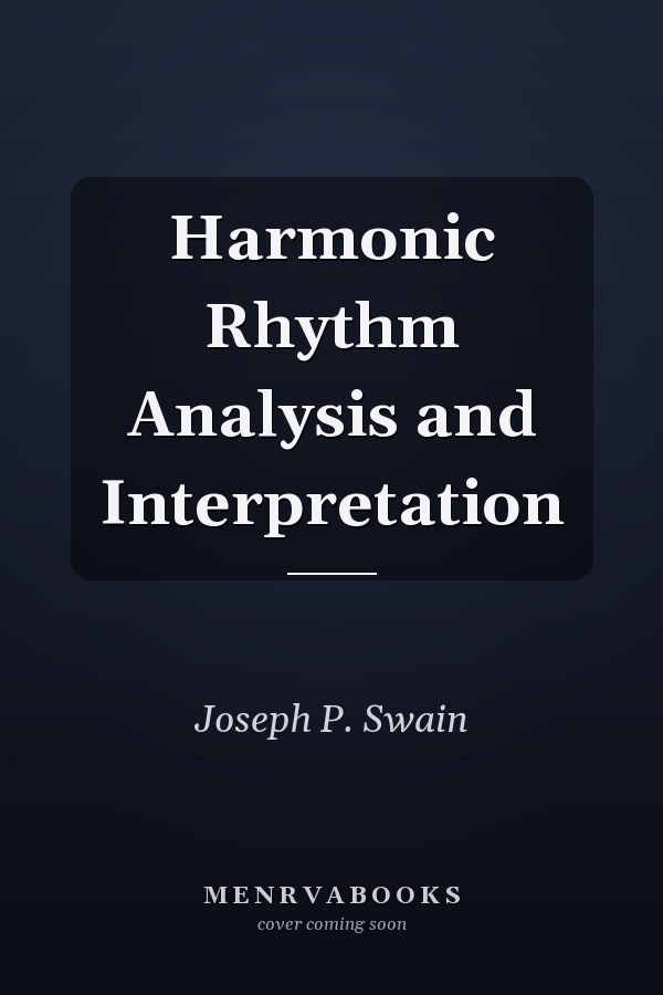 Harmonic Rhythm Analysis and Interpretation