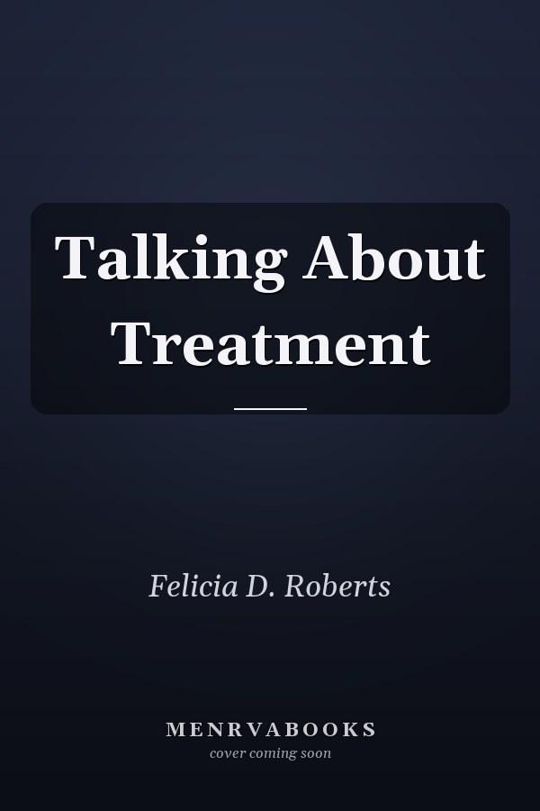 Talking About Treatment