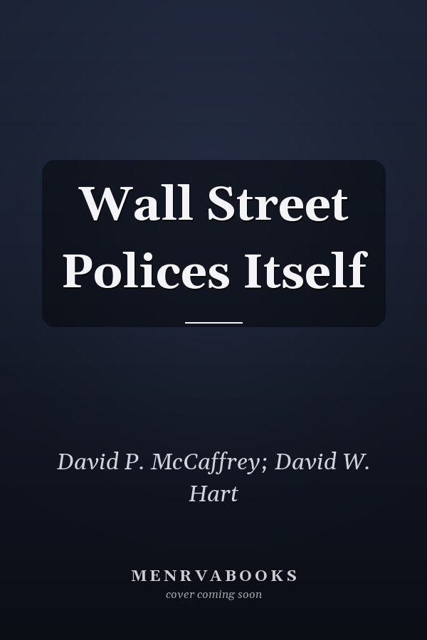 Wall Street Polices Itself