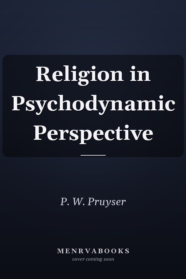 Religion in Psychodynamic Perspective