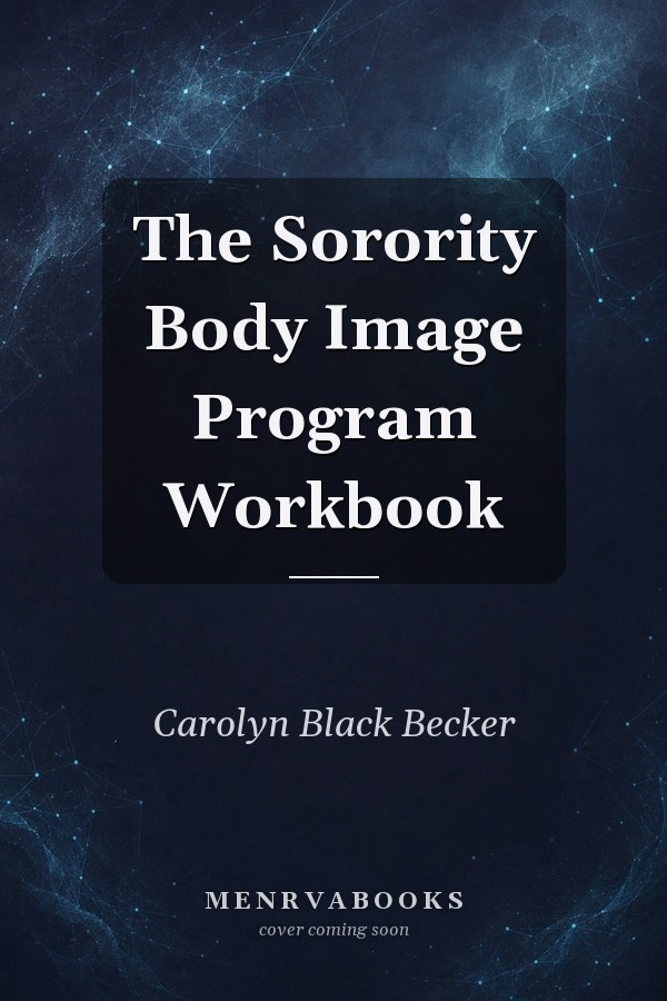 The Sorority Body Image Program Workbook