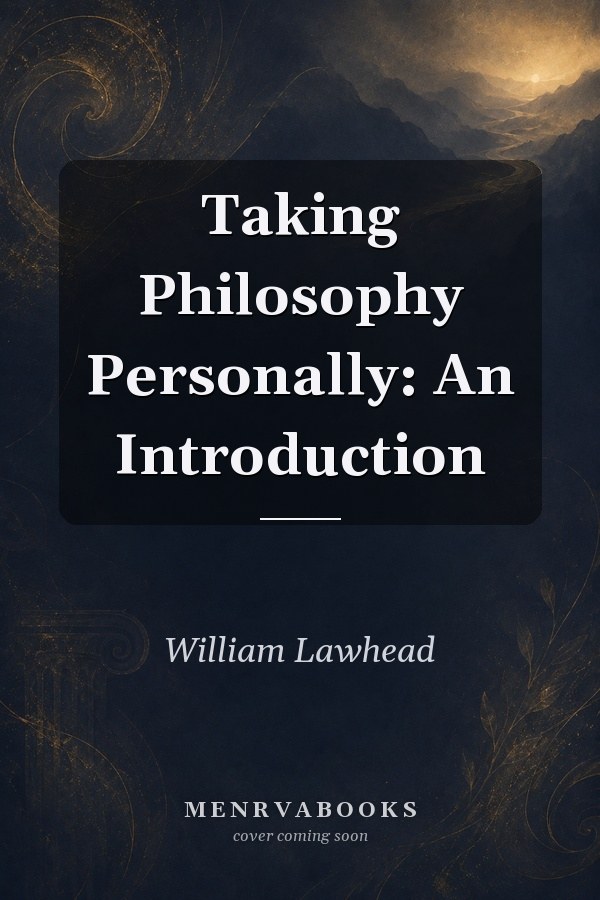 Taking Philosophy Personally: An Introduction