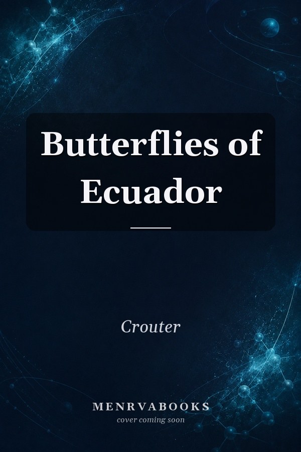 Butterflies of Ecuador