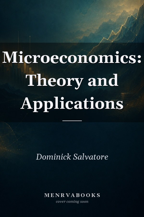 Microeconomics: Theory and Applications