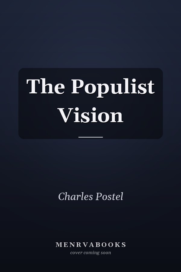 The Populist Vision