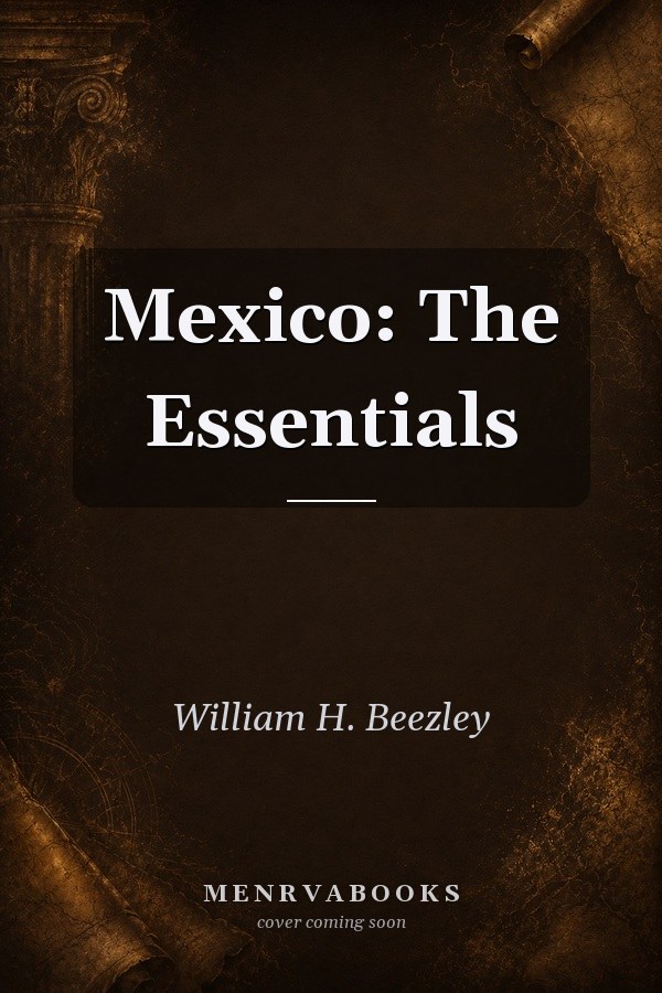 Mexico: The Essentials