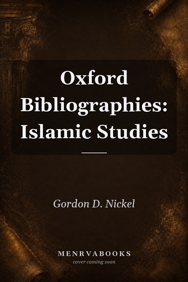 Oxford Bibliographies: Islamic Studies
