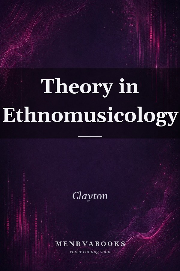 Theory in Ethnomusicology