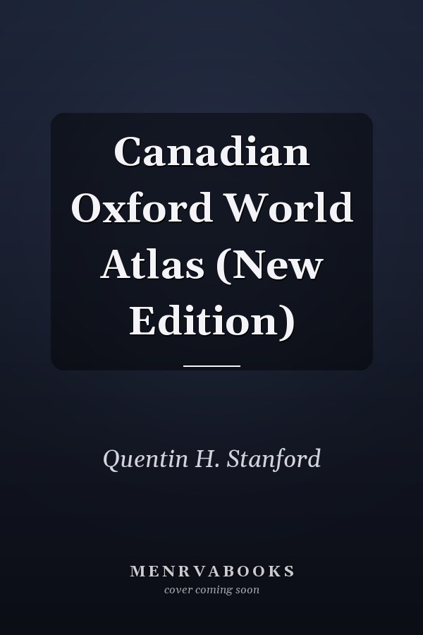 Canadian Oxford World Atlas (New Edition)