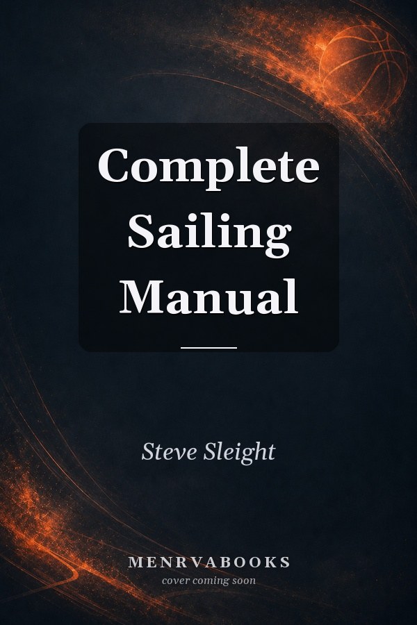 Complete Sailing Manual