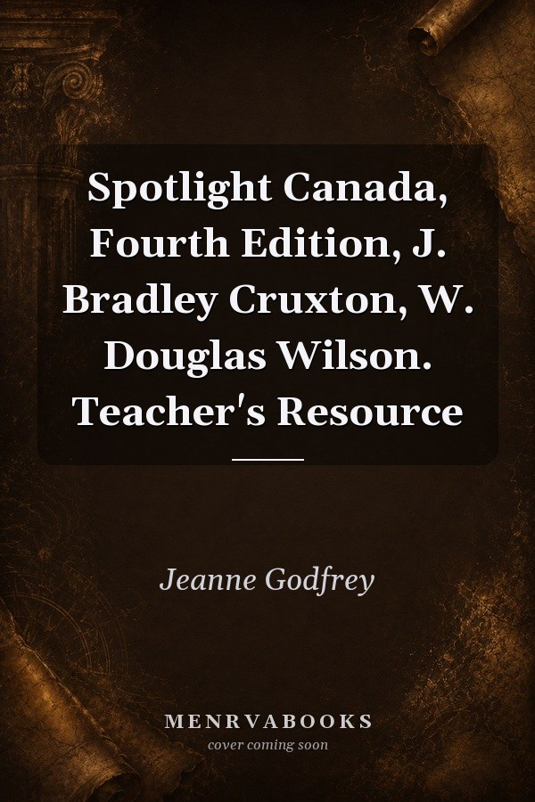 Spotlight Canada: Teacher's Resource