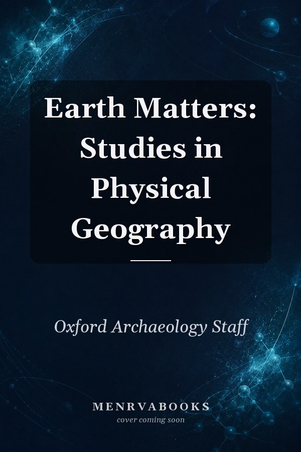 Earth Matters: Studies in Physical Geography