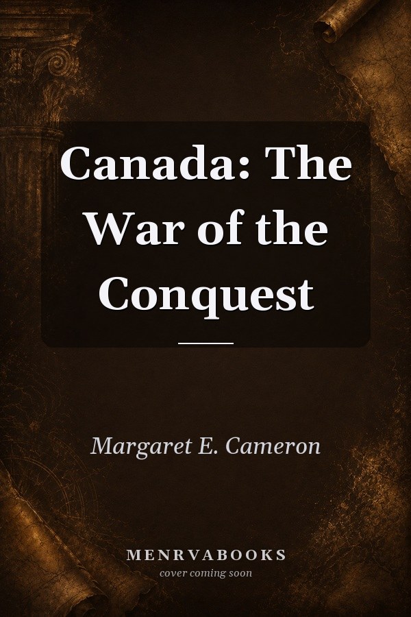 Canada: The War of the Conquest