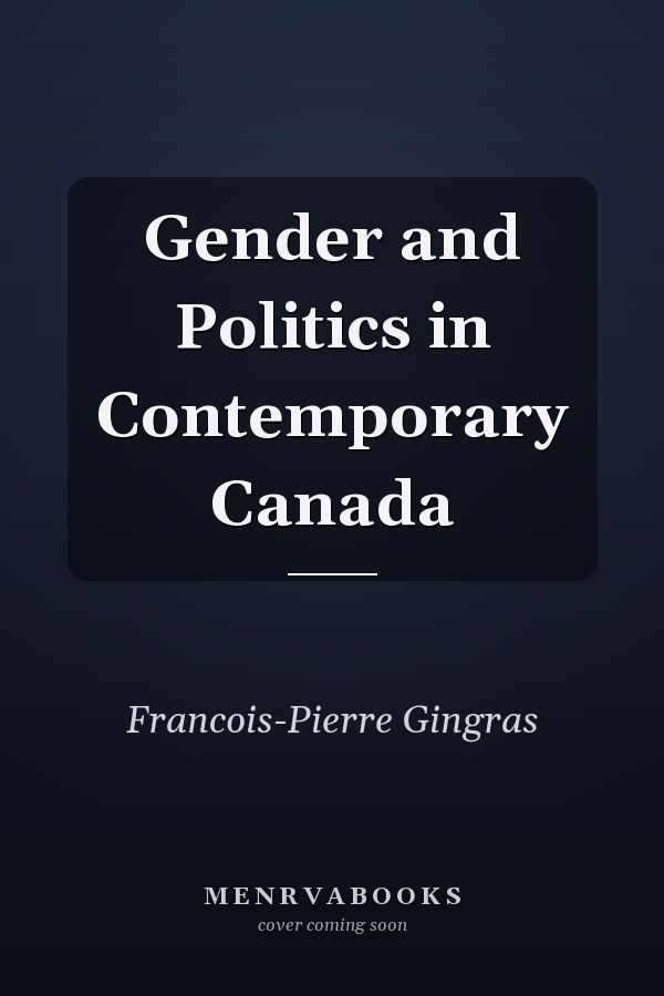 Gender and Politics in Contemporary Canada