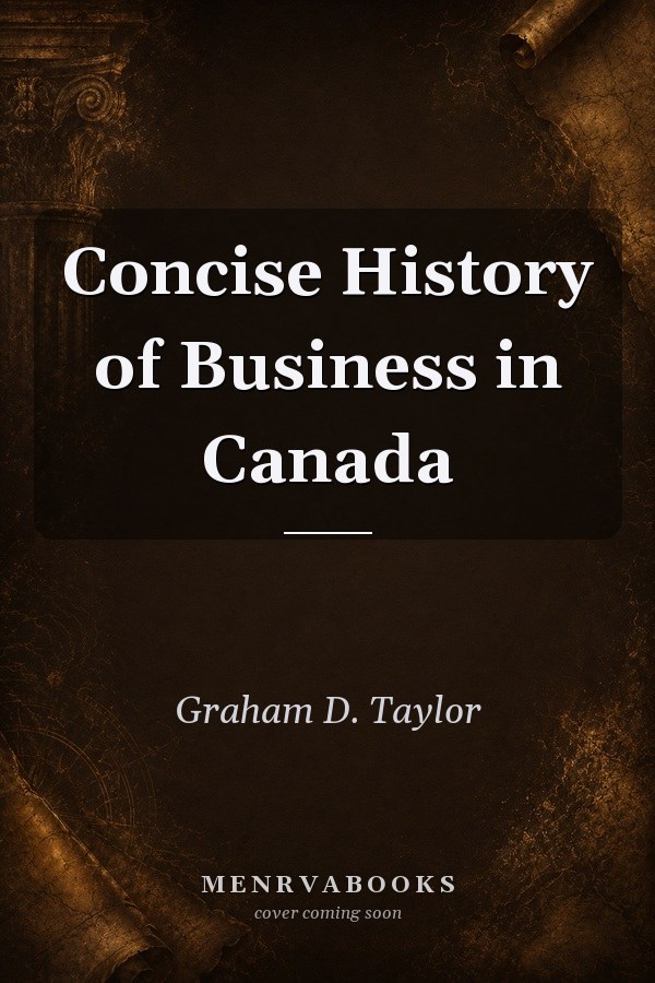 Concise History of Business in Canada