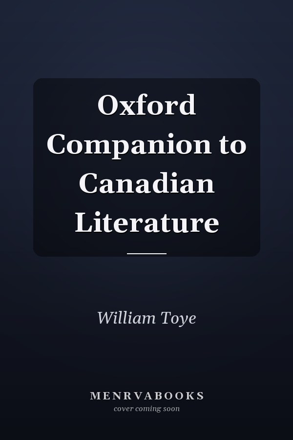 Oxford Companion to Canadian Literature
