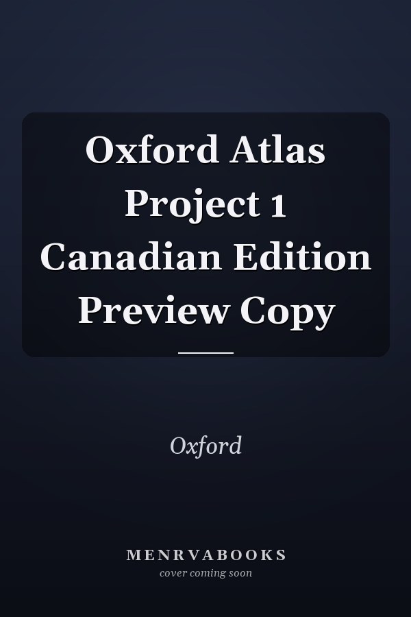 Oxford Atlas Project: Canadian Edition