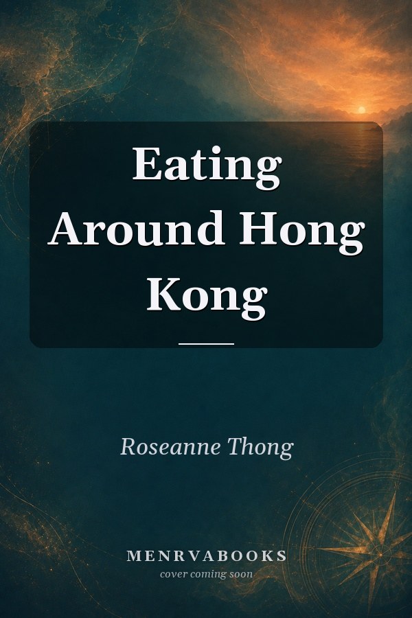 Eating Around Hong Kong
