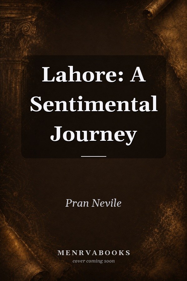 Lahore: A Sentimental Journey