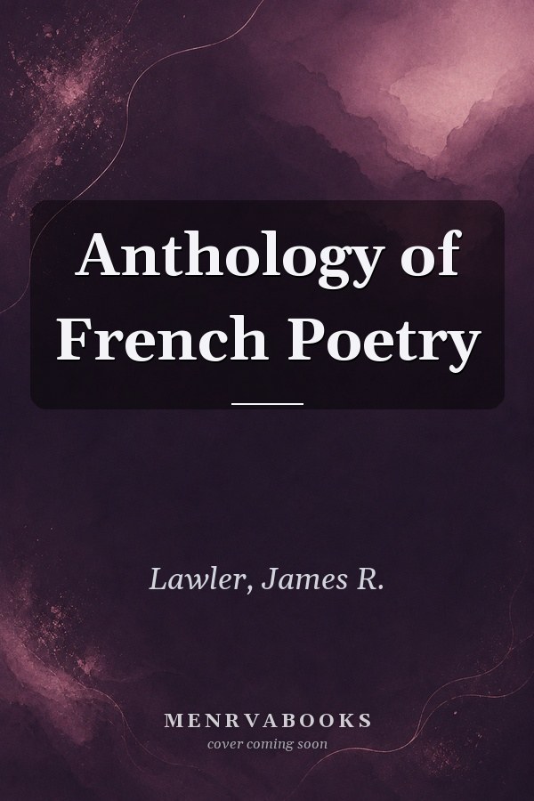 Anthology of French Poetry