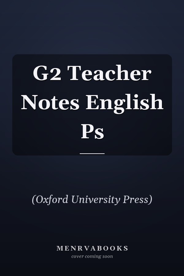 G2 Teacher Notes English Ps