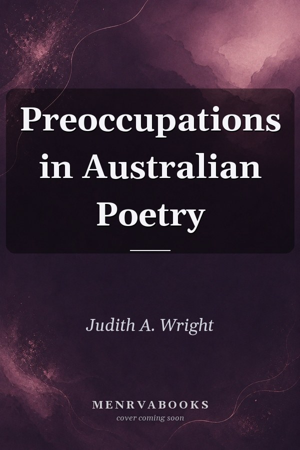 Preoccupations in Australian Poetry