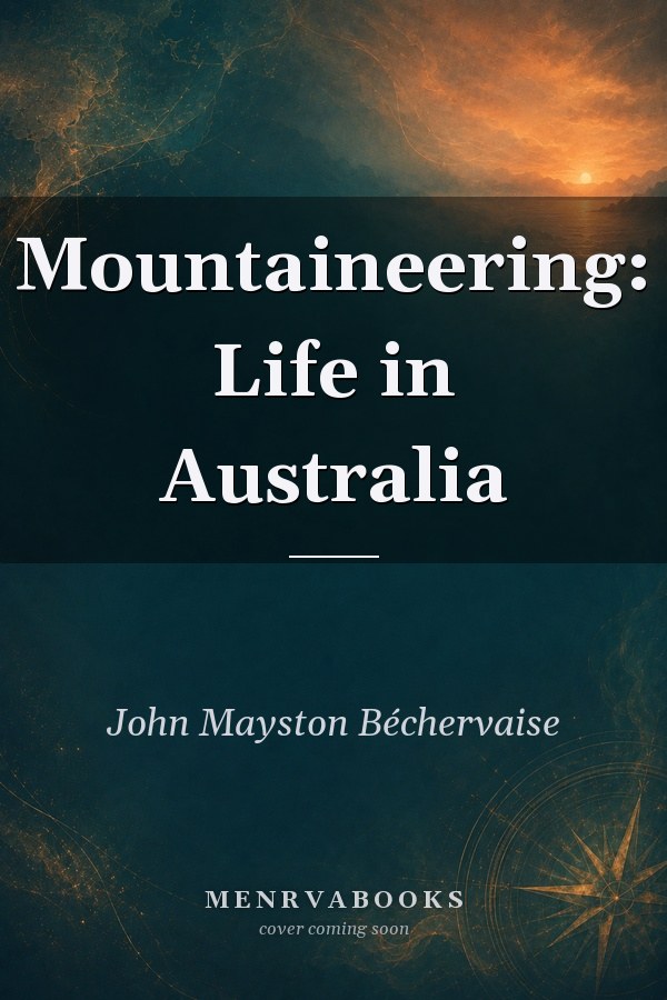 Mountaineering: Life in Australia