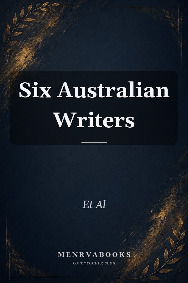 Six Australian Writers
