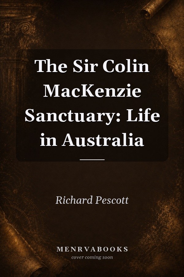 The Sir Colin MacKenzie Sanctuary: Life in Australia