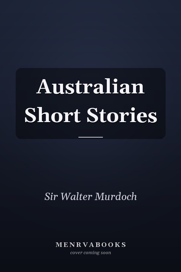 Australian Short Stories