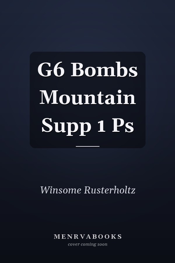 G6 Bombs: Mountain Supplement 1