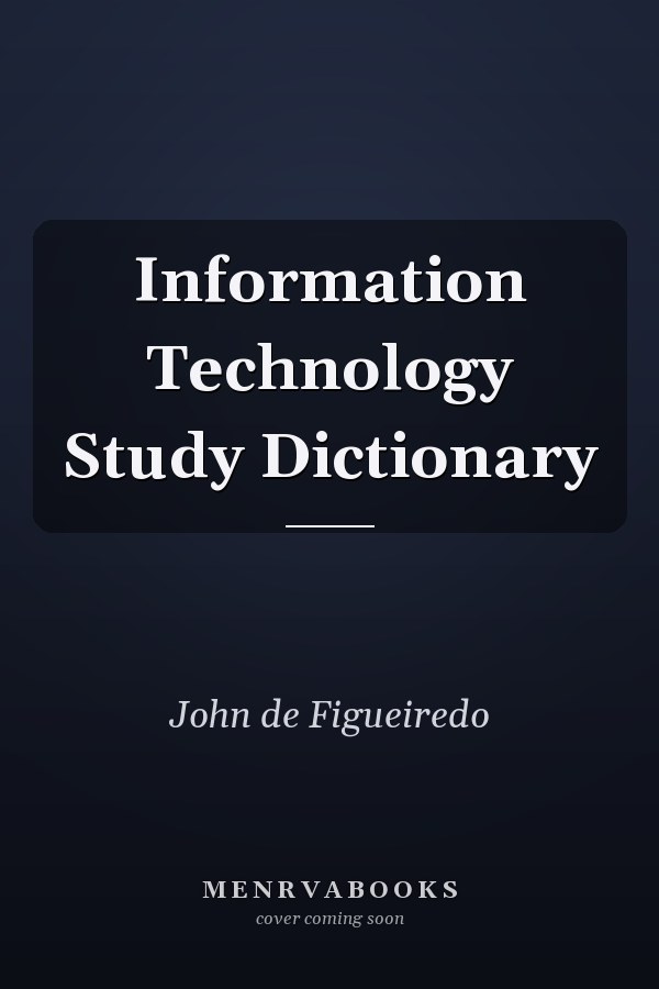 Information Technology Study Dictionary
