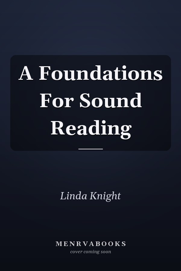 Foundations for Sound Reading