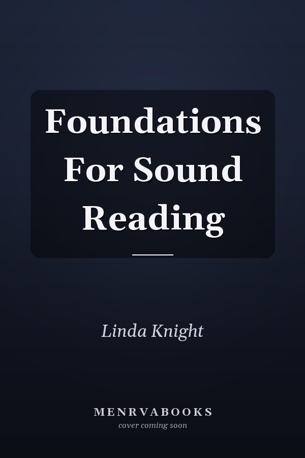 Foundations for Sound Reading