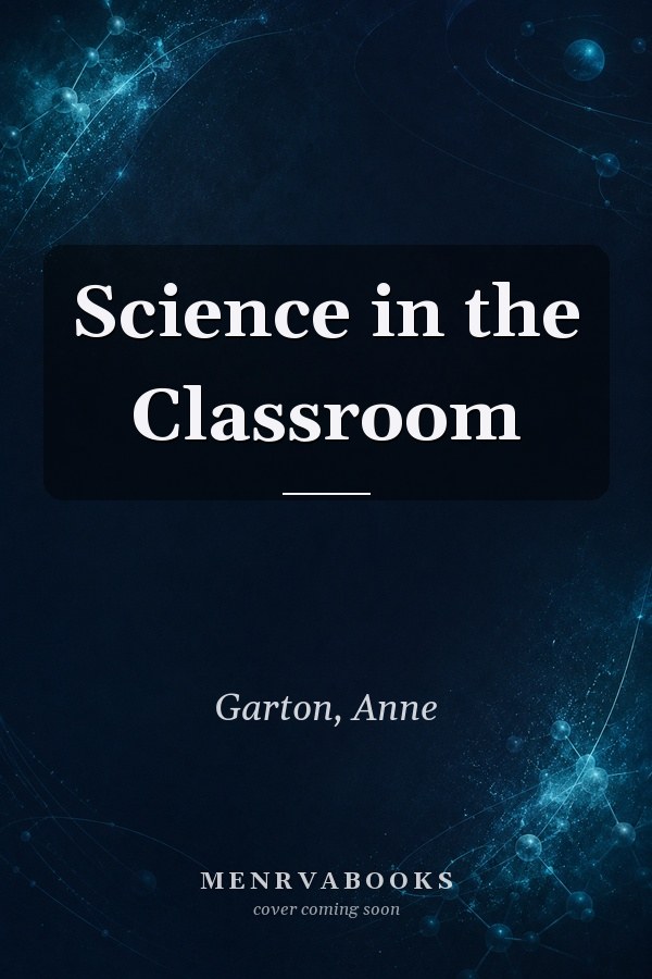 Science in the Classroom