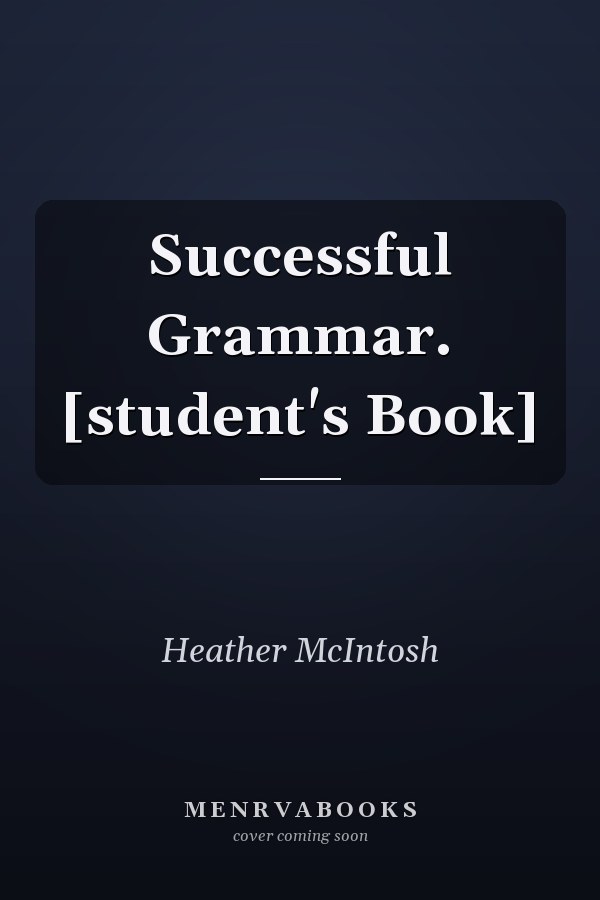 Successful Grammar: Student's Book