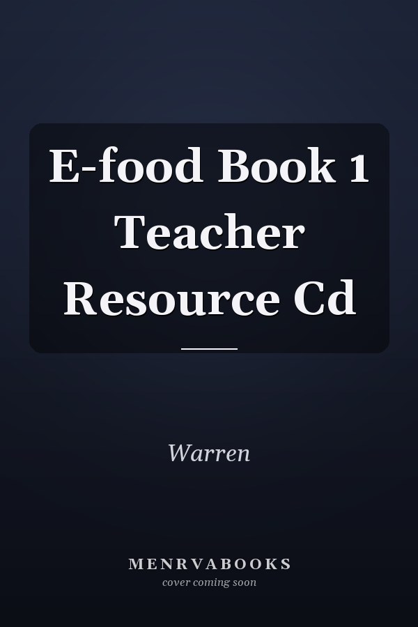 E-food: Teacher Resource CD