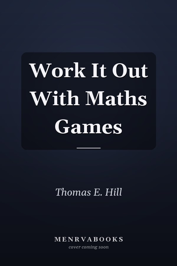 Work It Out With Maths Games