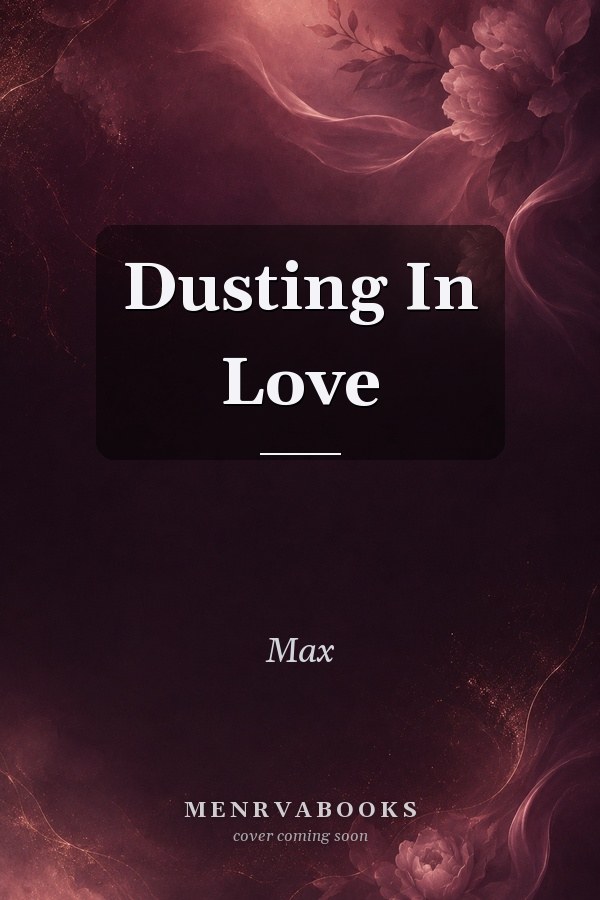 Dusting In Love