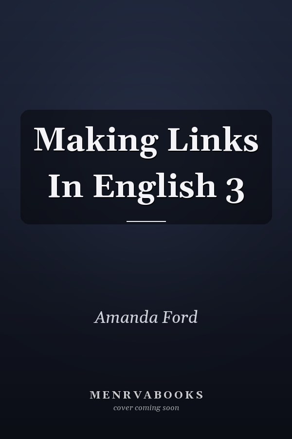 Making Links In English 3