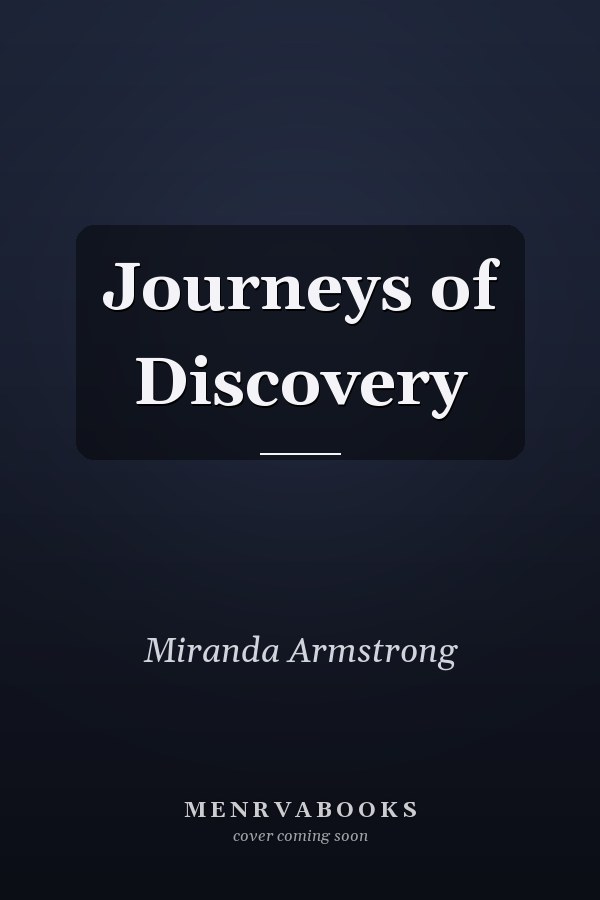 Journeys of Discovery