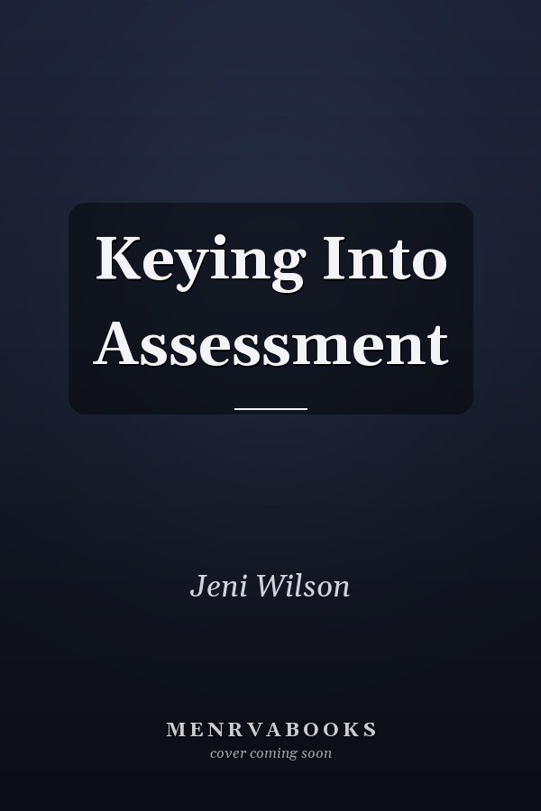 Keying Into Assessment
