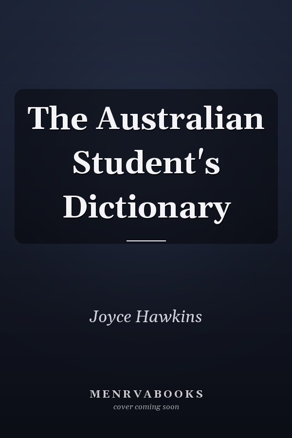 The Australian Student's Dictionary